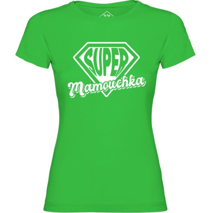Tip Top Tshirt - T-shirt Femme Super Mamouchka - Made in France