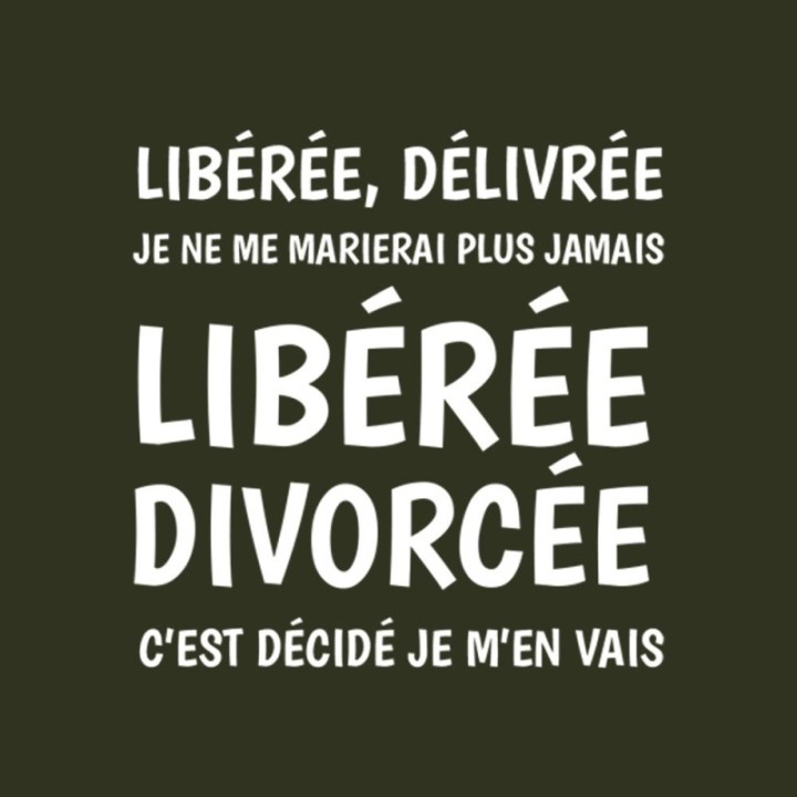 Tip Top Tshirt - T-shirt Femme Libérée Divorcée - Made in France