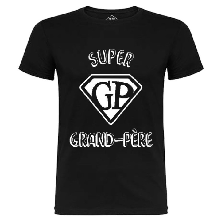 Tip Top Tshirt - T-shirt Homme Super grand-père - Made in France