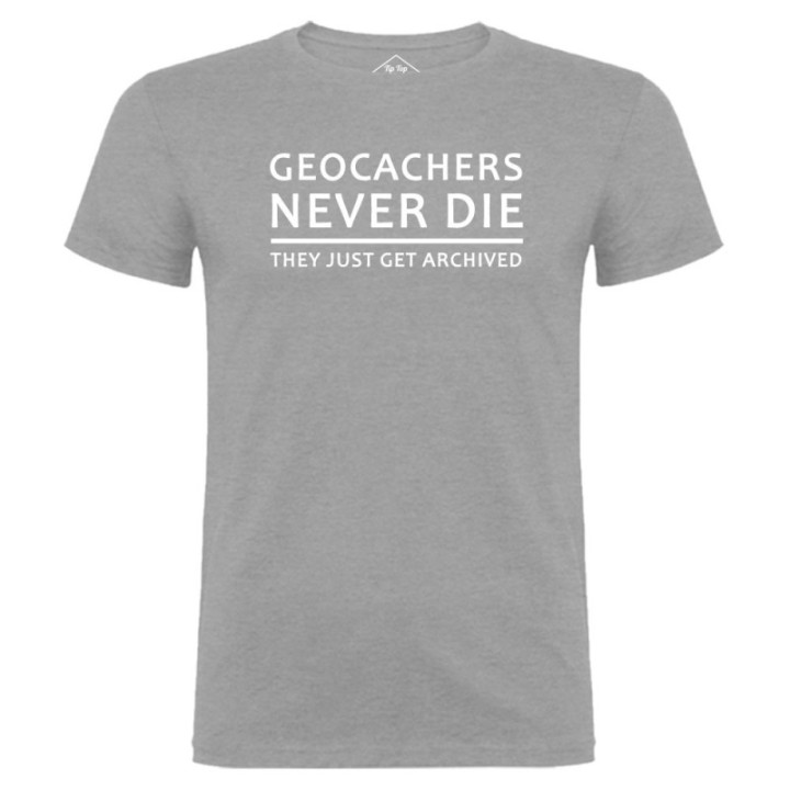 Tip Top Tshirt - T-shirt Homme Geocachers never die - Made in France