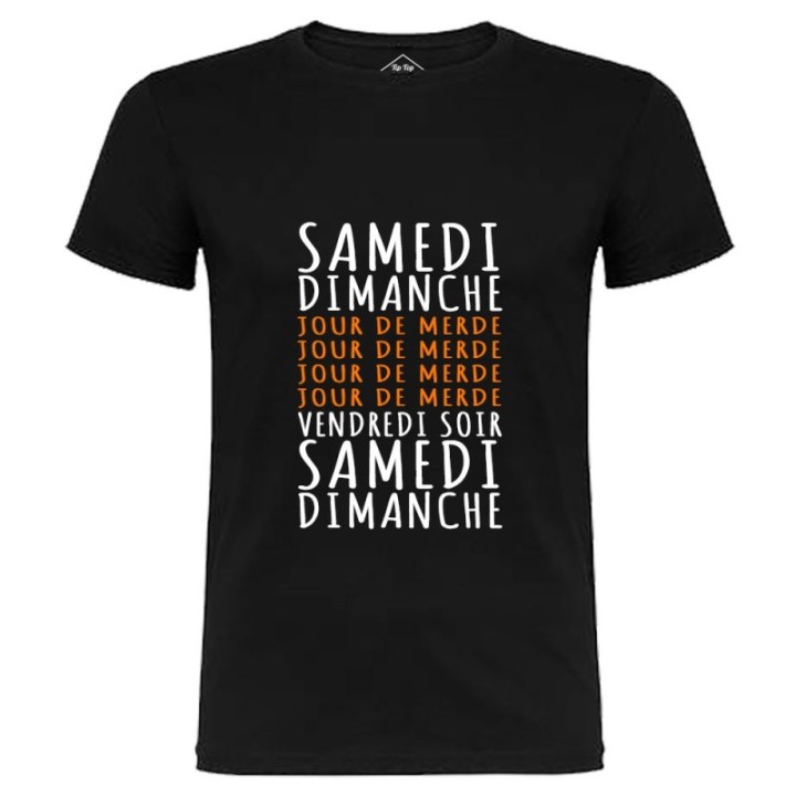 Tip Top Tshirt - T-shirt Homme Jours de merde - Made in France