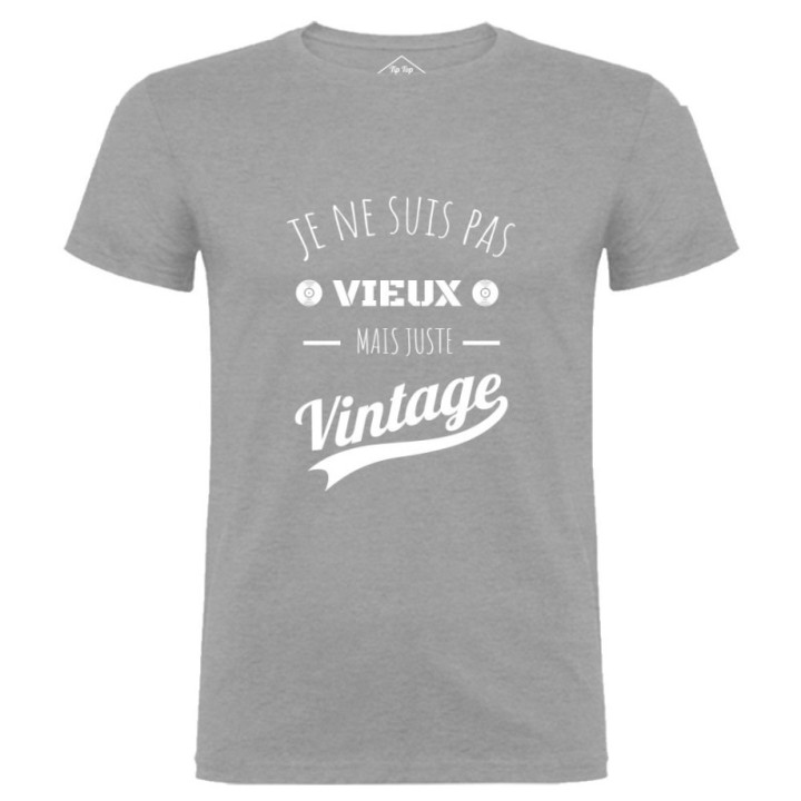 Tip Top Tshirt - T-shirt Homme Je ne suis pas vieux mais juste Vintage - Made in France