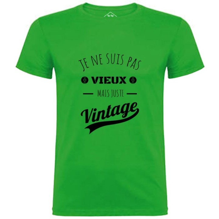 Tip Top Tshirt - T-shirt Homme Je ne suis pas vieux mais juste Vintage - Made in France