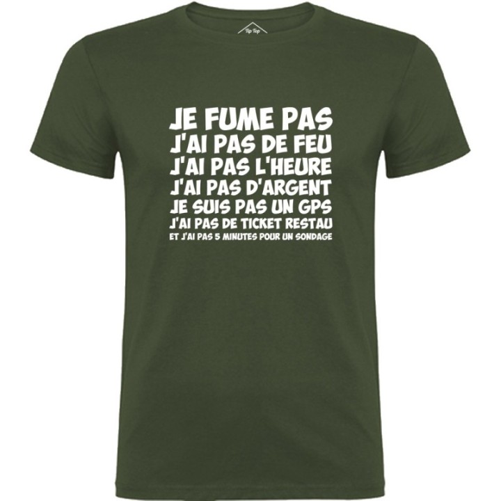 Tip Top Tshirt - T-shirt Homme Je fume pas, j'ai pas de feu… - Made in France