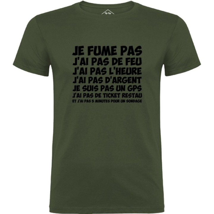 Tip Top Tshirt - T-shirt Homme Je fume pas, j'ai pas de feu… - Made in France