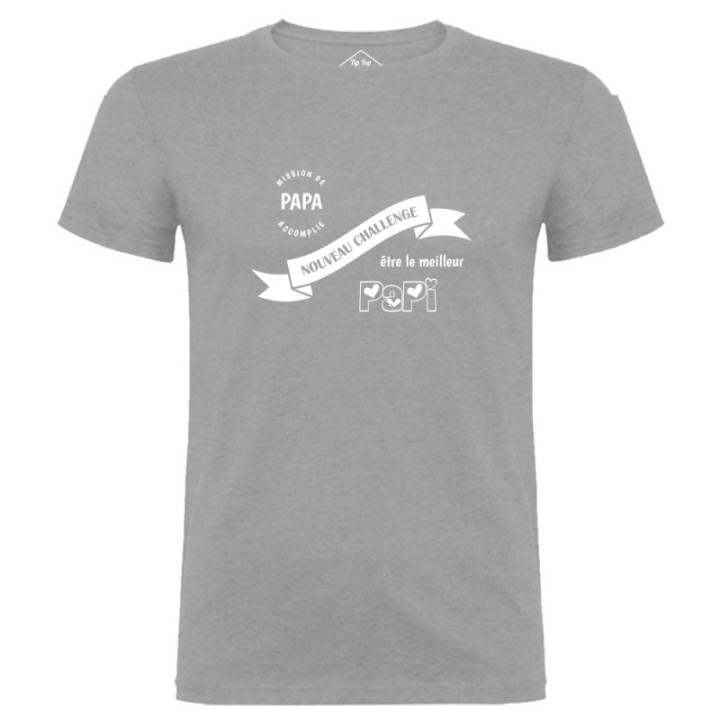 Tip Top Tshirt - T-shirt Homme Nouveau challenge : Meilleur Papi - Made in France