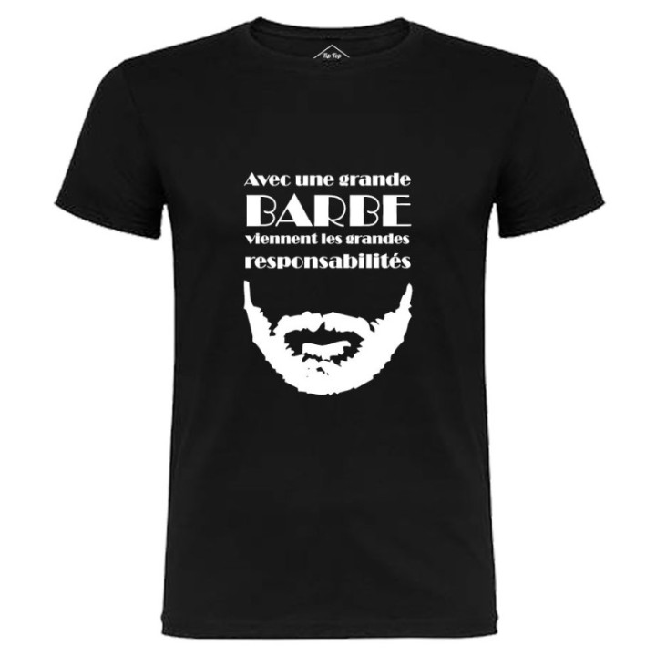 Tip Top Tshirt - T-shirt Homme Grande barbe, Grandes responsabilités - Made in France