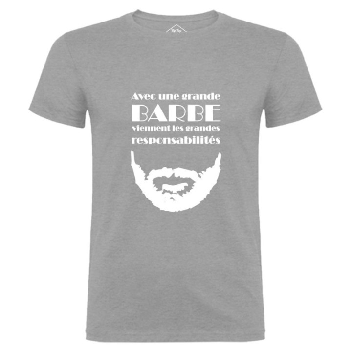 Tip Top Tshirt - T-shirt Homme Grande barbe, Grandes responsabilités - Made in France