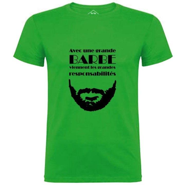 Tip Top Tshirt - T-shirt Homme Grande barbe, Grandes responsabilités - Made in France
