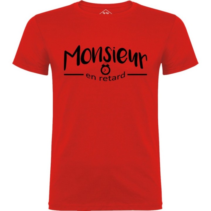 Tip Top Tshirt - T-shirt Homme Monsieur en retard - Made in France