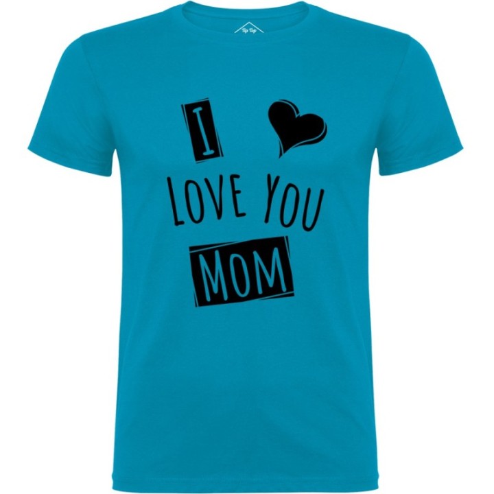 Tip Top Tshirt - T-shirt Homme I love you Mom - Made in France
