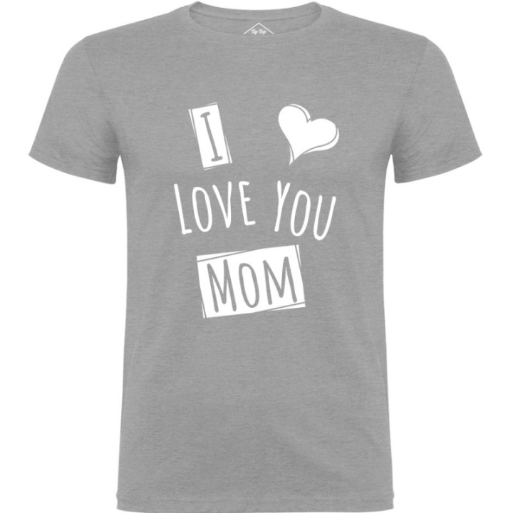 Tip Top Tshirt - T-shirt Homme I love you Mom - Made in France