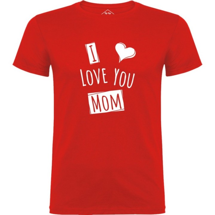 Tip Top Tshirt - T-shirt Homme I love you Mom - Made in France