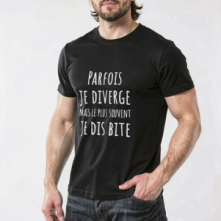 Tip Top Tshirt - T-shirt Homme Parfois je diverge - Made in France