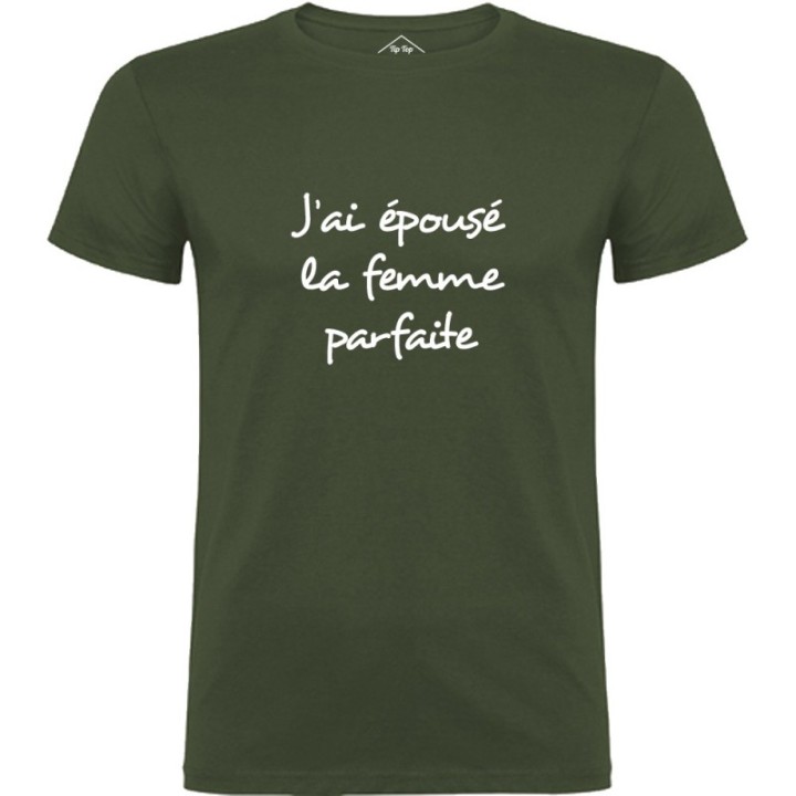 Tip Top Tshirt - T-shirt Homme J'ai épousé la femme parfaite - Made in France
