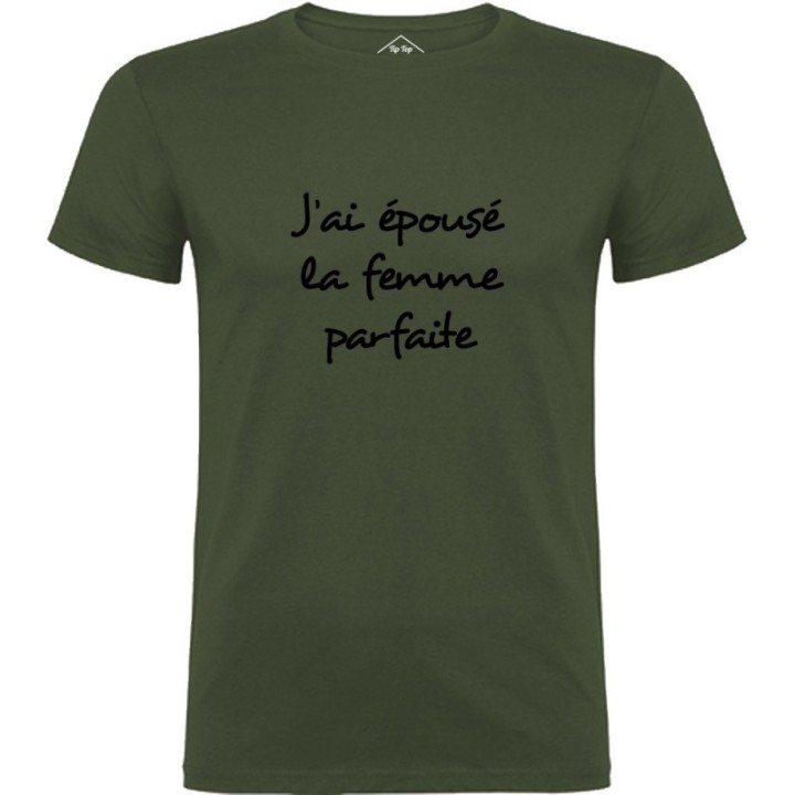 Tip Top Tshirt - T-shirt Homme J'ai épousé la femme parfaite - Made in France