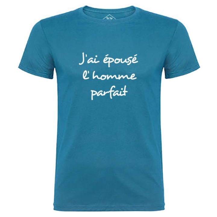 Tip Top Tshirt - T-shirt Homme J'ai épousé l'homme parfait - Made in France