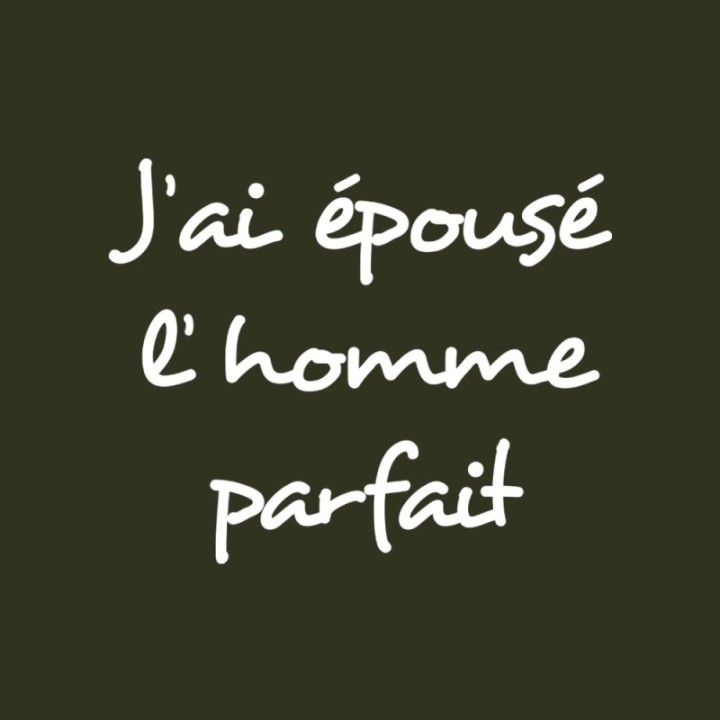 Tip Top Tshirt - T-shirt Homme J'ai épousé l'homme parfait - Made in France