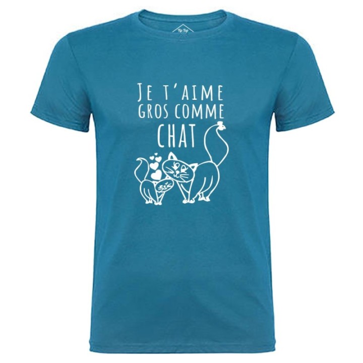Tip Top Tshirt - T-shirt Homme Je t'aime gros comme chat - Made in France