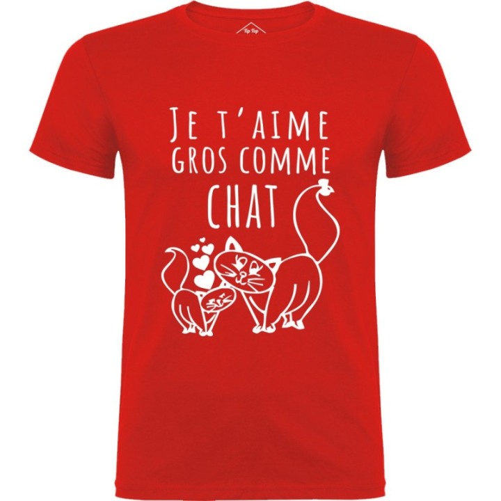 Tip Top Tshirt - T-shirt Homme Je t'aime gros comme chat - Made in France