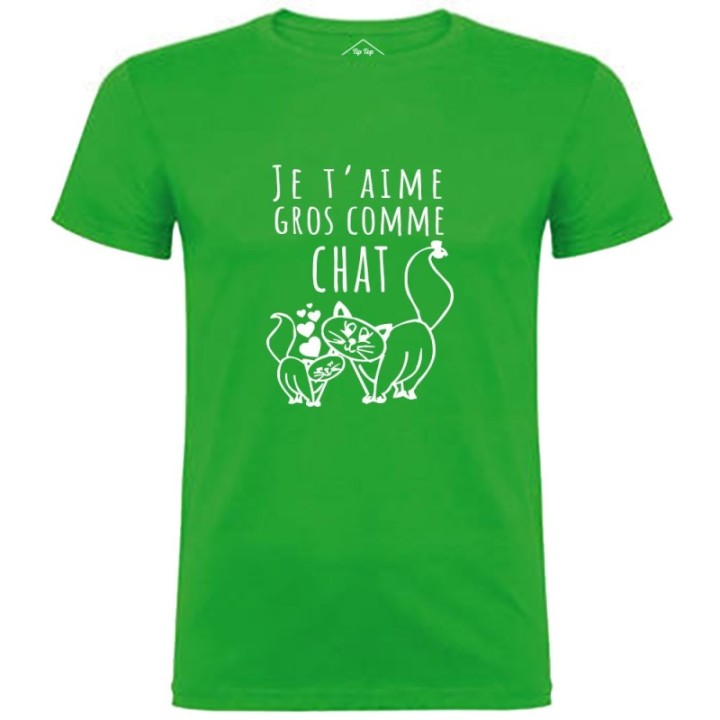 Tip Top Tshirt - T-shirt Homme Je t'aime gros comme chat - Made in France