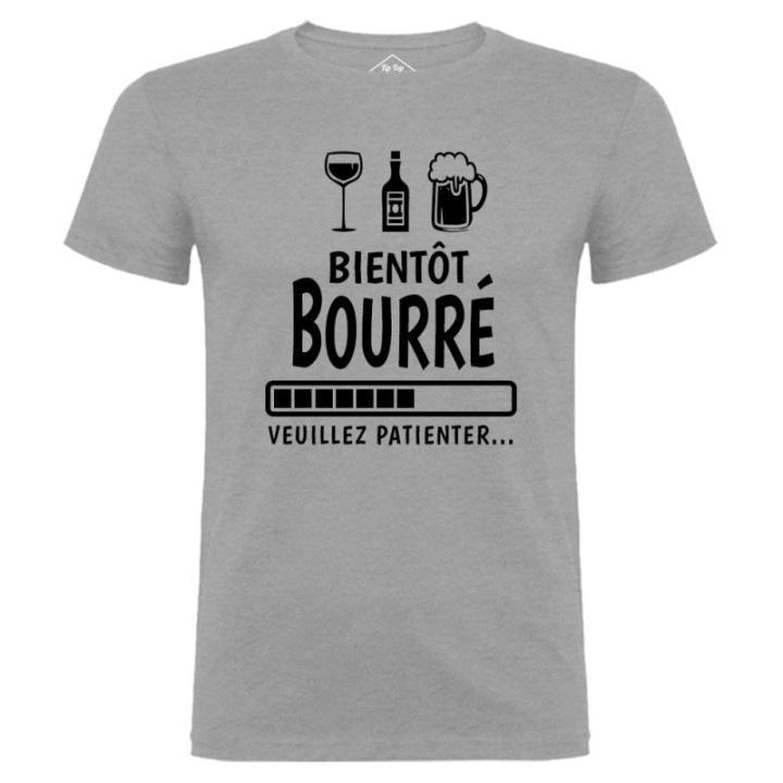 Tip Top Tshirt - T-shirt Homme Bientôt bourré - Made in France