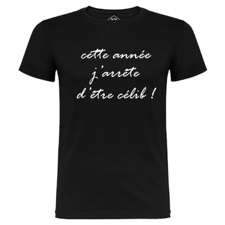 Tip Top Tshirt - T-shirt Homme J'arrête d'être célib ! - Made in France