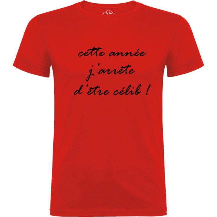 Tip Top Tshirt - T-shirt Homme J'arrête d'être célib ! - Made in France