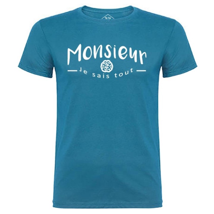 Tip Top Tshirt - T-shirt Homme Monsieur je sais tout - Made in France
