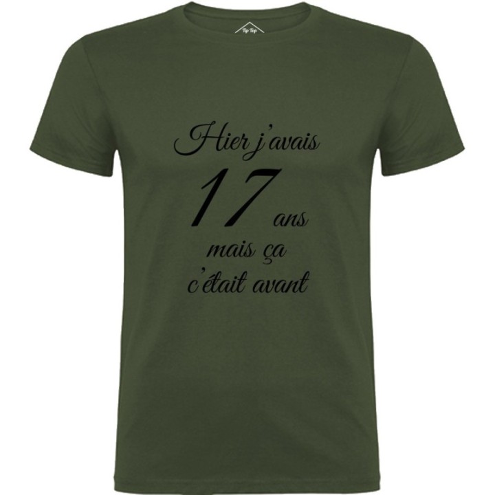 Tip Top Tshirt - T-shirt Homme Hier j'avais 17 ans... - Made in France