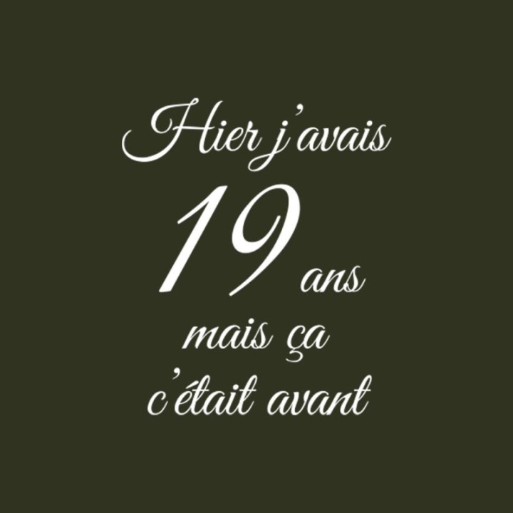 Tip Top Tshirt - T-shirt Homme Hier j'avais 19 ans... - Made in France