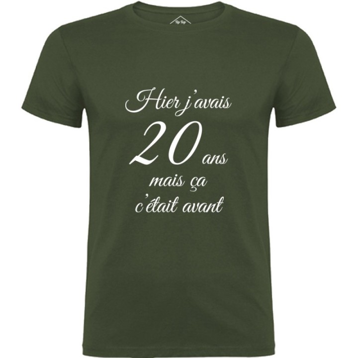 Tip Top Tshirt - T-shirt Homme Hier j'avais 20 ans... - Made in France