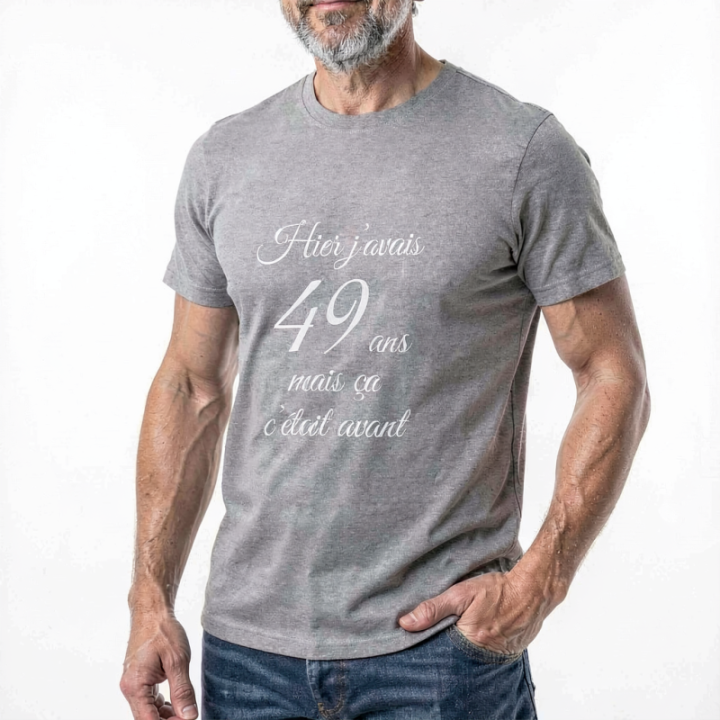Tip Top Tshirt - T-shirt Homme Hier j'avais 49 ans... - Made in France
