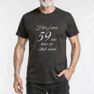 Tip Top Tshirt - T-shirt Homme Hier j'avais 59 ans... - Made in France