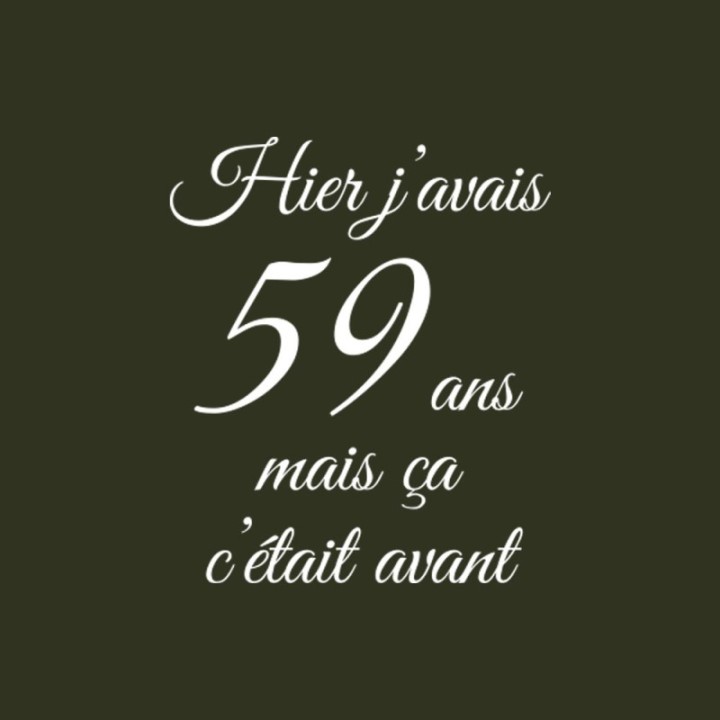 Tip Top Tshirt - T-shirt Homme Hier j'avais 59 ans... - Made in France