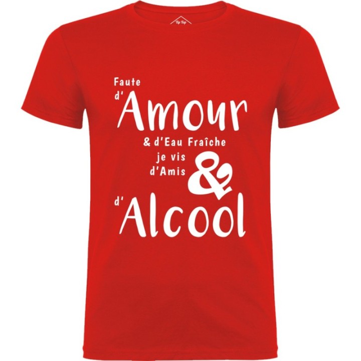 Tip Top Tshirt - T-shirt Homme Amour & Alcool - Made in France