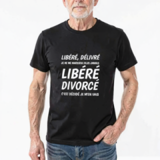 Tip Top Tshirt - T-shirt Homme Libéré Divorcé - Made in France