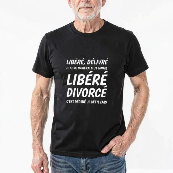Tip Top Tshirt - T-shirt Homme Libéré Divorcé - Made in France