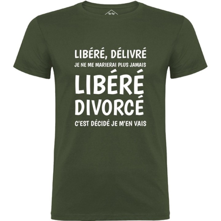 Tip Top Tshirt - T-shirt Homme Libéré Divorcé - Made in France