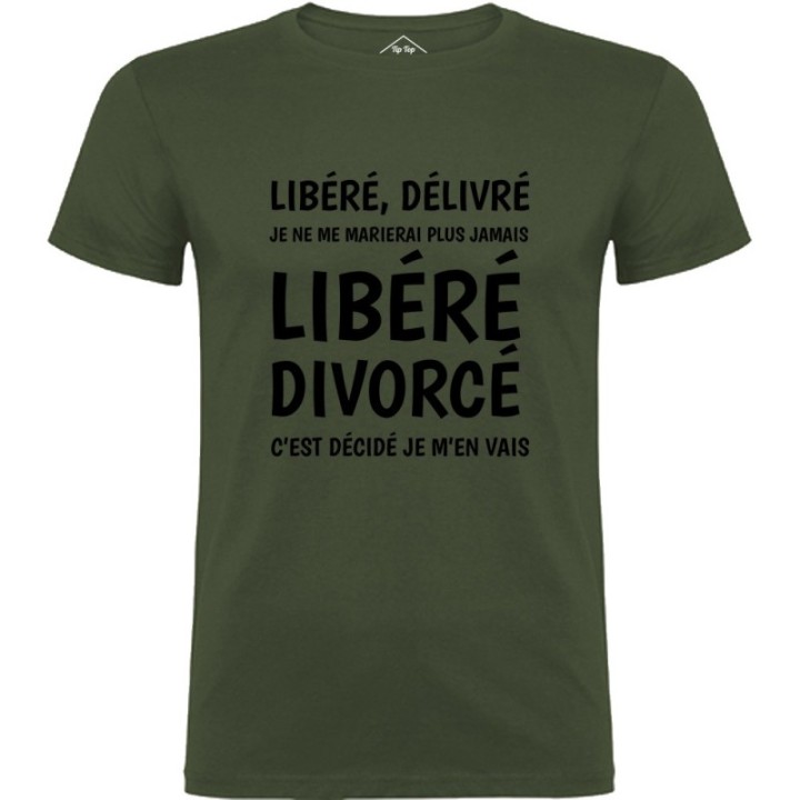 Tip Top Tshirt - T-shirt Homme Libéré Divorcé - Made in France
