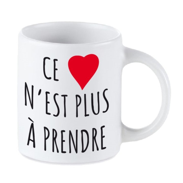 Tip Top Tshirt - Mug Ce cœur n'est plus à prendre - Made in France