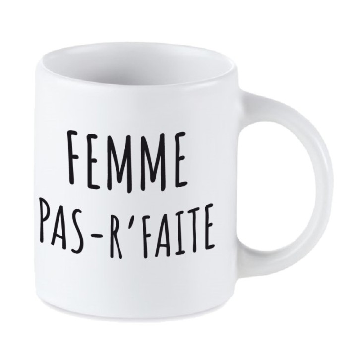 Tip Top Tshirt - Mug Femme pas-r'faite - Made in France