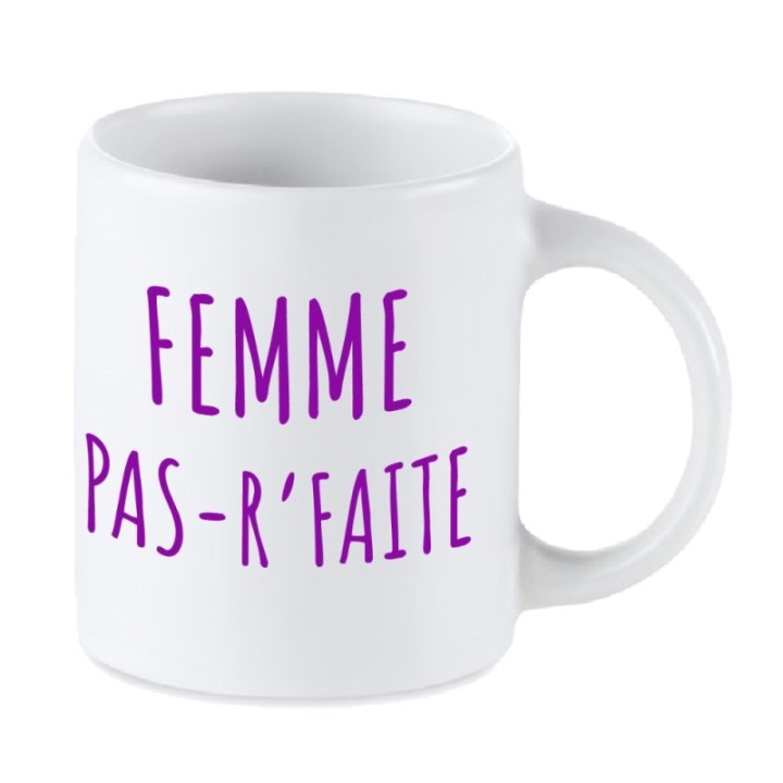 Tip Top Tshirt - Mug Femme pas-r'faite - Made in France