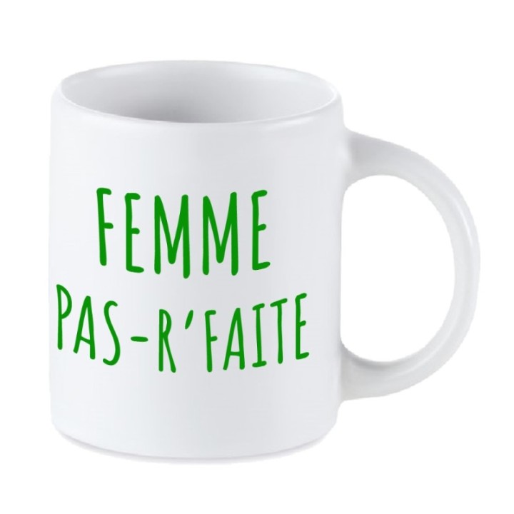 Tip Top Tshirt - Mug Femme pas-r'faite - Made in France
