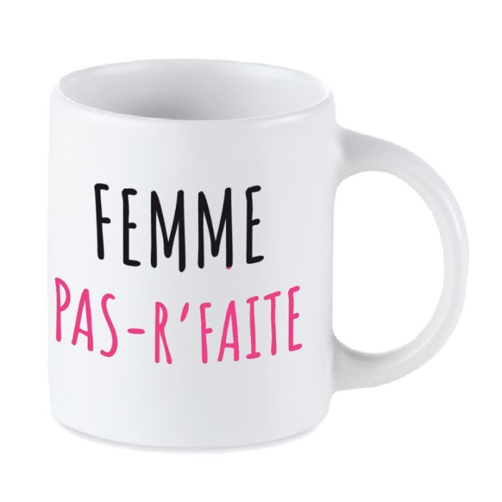 Tip Top Tshirt - Mug Femme pas-r'faite - Made in France