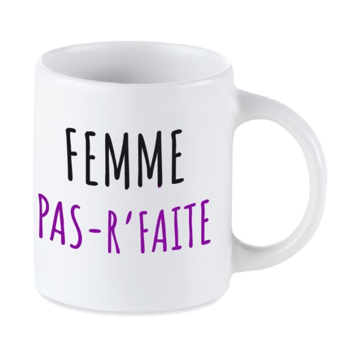 Tip Top Tshirt - Mug Femme pas-r'faite - Made in France