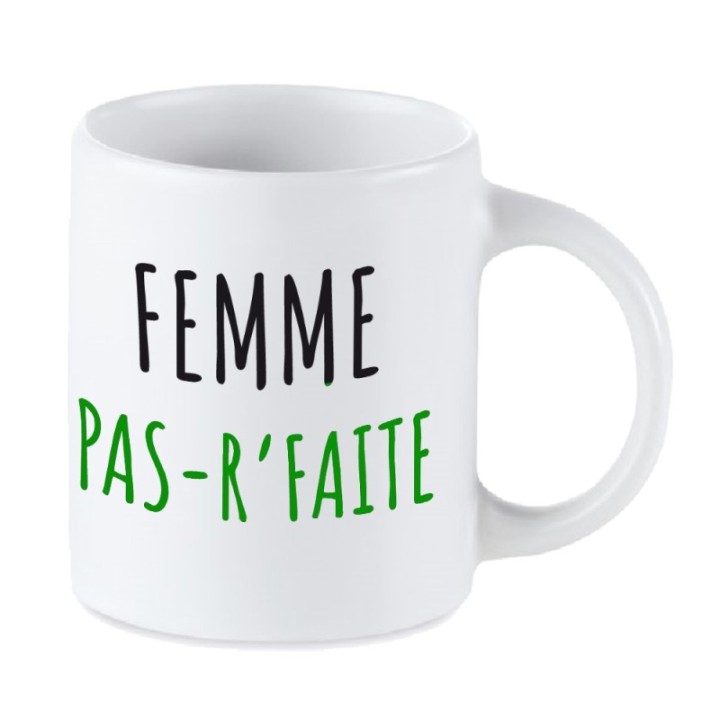 Tip Top Tshirt - Mug Femme pas-r'faite - Made in France