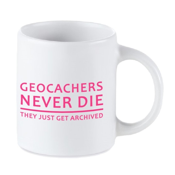 Tip Top Tshirt - Mug Geocachers never die - Made in France