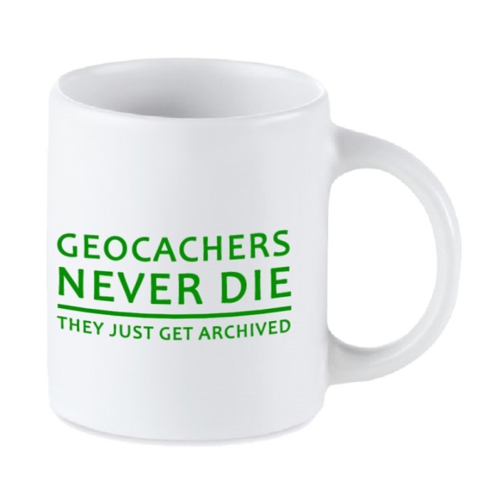 Tip Top Tshirt - Mug Geocachers never die - Made in France