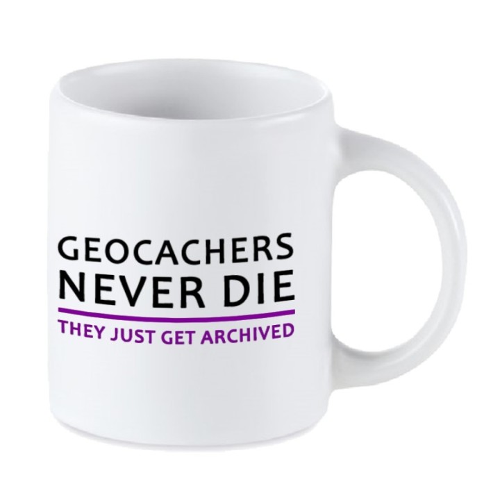 Tip Top Tshirt - Mug Geocachers never die - Made in France